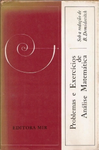 B. Demidovitch – Problemas e Exercícios de Análise Matemática