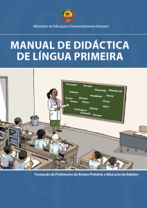 Manual de Didáctica de Língua Primeira – Formação de Professores do Ensino Primário e Educação de Adultos